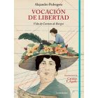 Vocación de libertad. Vida de Carmen de Burgos