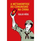 A metamorfose do comunismo na China