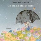 Un dia de pluja i flors