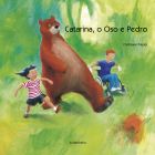 Catarina, o oso e Pedro