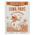 Luna Parc en pijamarama