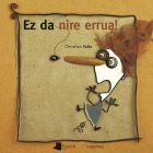 Ez da nire errua!