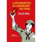 A metamorfose do comunismo na China
