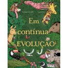 Em contínua evolução