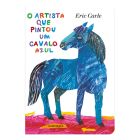 O artista que pintou um cavalo azul (Ediçao cartonada)