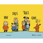 Un, dos, tres. Qui és?