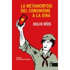 La metamorfosi del comunisme a la Xina