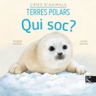 Cries d'animals. Qui soc? Terres polars