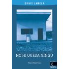 No hi queda ningú