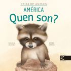 Crías de animais. Quén son? América