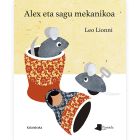 Alex eta sagu mekanikoa