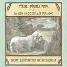 Tíroli Píroli Pop!