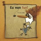 Eu non fun!