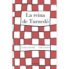 La reina de Turnedó