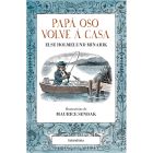 Papá Oso volve á casa