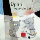 Opari ezberdin bat