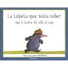 La talpeta que volia saber qui li havia fet allò al cap