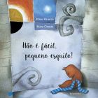 Não é fácil,pequeno esquilo! (LER +)
