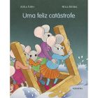 Uma feliz catástrofe