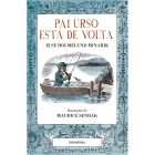 Pai Urso está de volta (LER +)