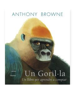 Un goril·la. Un llibre per aprendre a comptar