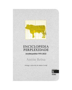 Enciclopedia perplexidade (escolma poética 1976-2023)
