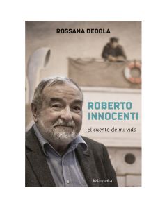 Roberto Innocenti. El cuento de mi vida