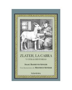 Zlateh, la cabra y otras historias