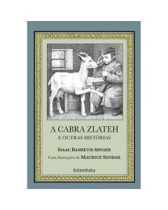 A cabra Zlateh e outras histórias (LER +)