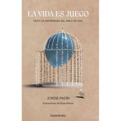 La vida es juego