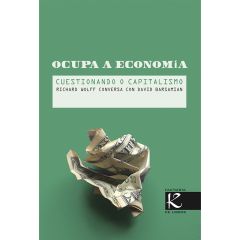 Ocupa a economía. Cuestionando o capitalismo