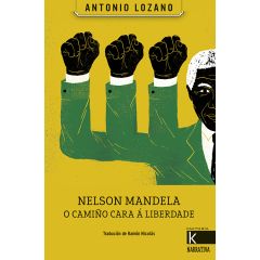 Nelson Mandela. O camiño cara á liberdade