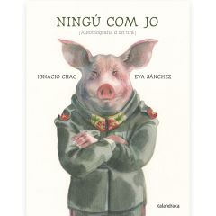 Ningú com jo [Autobiografia d'un tirà]