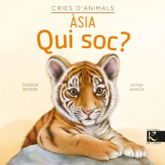 Cries d'animals. Qui soc? Àsia