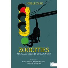 Zoocities. Animales salvajes en la ciudad