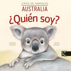 Crías de animales. ¿Quién soy? Australia