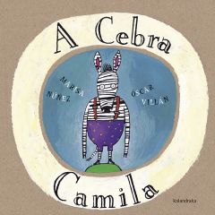 A Cebra Camila