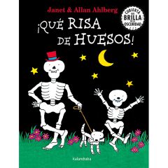 ¡Qué risa de huesos!