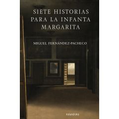 Siete historias para la Infanta Margarita