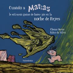 Cuando a Matías le entraron ganas de hacer pis en la noche de reyes