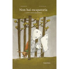 Non hai escapatoria e outros contos marabillosos