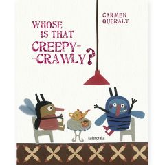Whose is that creepy-crawly?