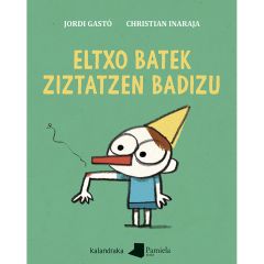 Eltxo batek ziztatzen badizu