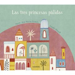 Las tres princesas pálidas