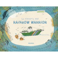 La historia del Rainbow Warrior