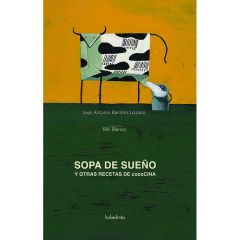 Sopa de sueño y otras recetas de cococina