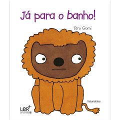 Já para o banho!