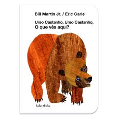 Urso castanho, urso castanho, o que vês aqui? (Edição cartonada)(LER +)
