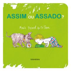 Assim ou assado?