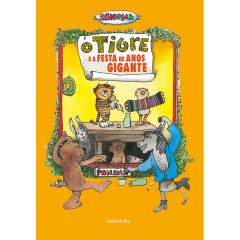 O tigre e a festa de anos gigante